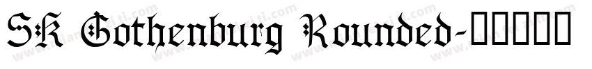 SK Gothenburg Rounded字体转换